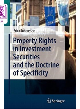 海外直订Property Rights in Investment Securities and the Doctrine of Specificity Property Rights in
