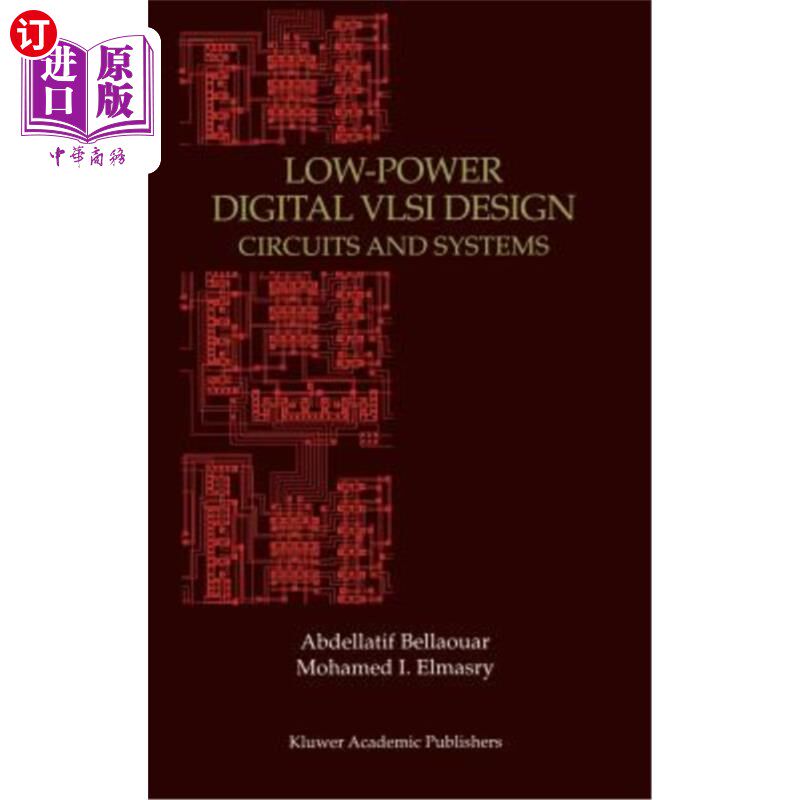海外直订Low-Power Digital VLSI Design: Circuits and Systems 低功耗数字VLSI设计：电路与系统