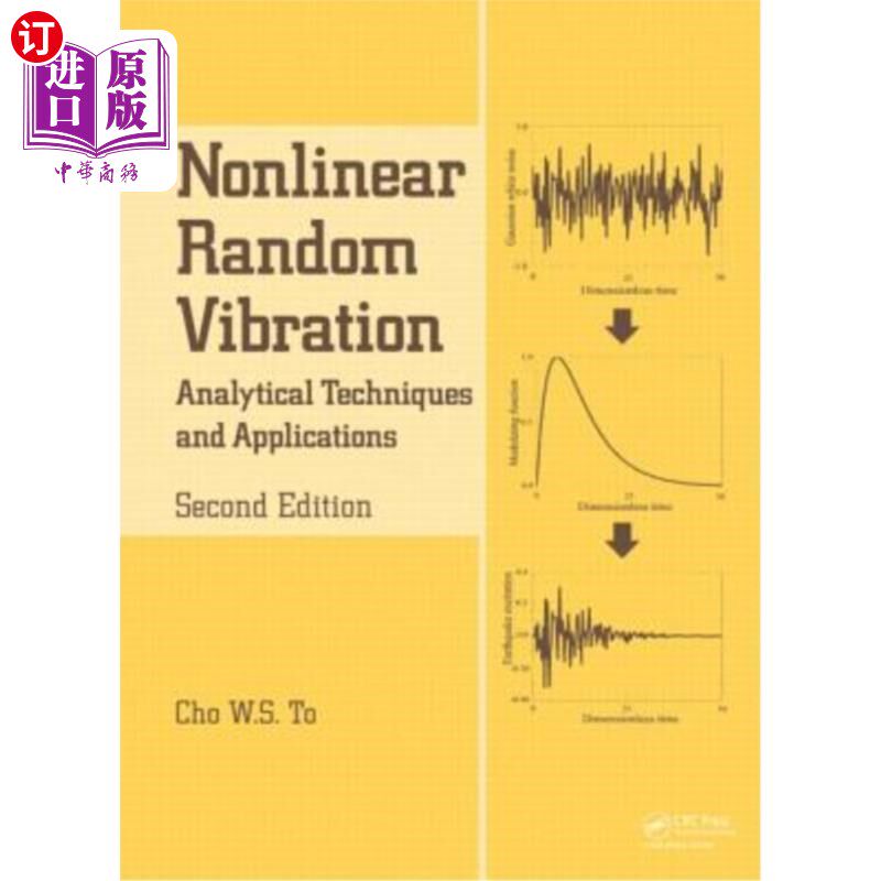 海外直订Nonlinear Random Vibration: Analytical Techniques and Applications 非线性随机振动:分析技术与应用