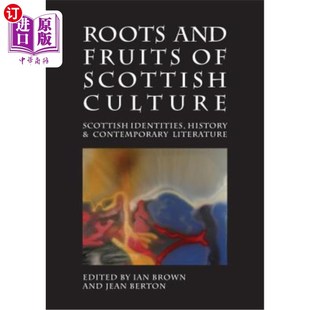 Fruits Scottish Culture 根与果 海外直订Roots 苏格兰文化 and