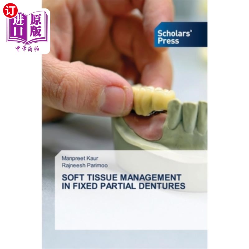 海外直订医药图书Soft Tissue Management in Fixed Partial Dentures 固定局部义齿的软组织处理