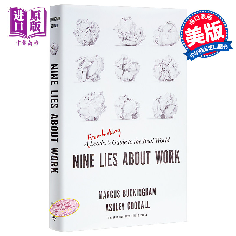 關于工作的9個謊言 英文原版Nine Lies About Work:A Freethinking Leader’s Guide to the Real World求職與職場【中商原版】在類目 書籍/雜誌/報紙, 進口原版書(含港臺), 管理類原版書中 - 來自Buy2taobao.com提供專業的淘寶代購服務