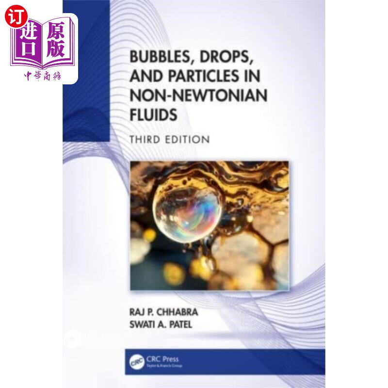 海外直订Bubbles, Drops, and Particles in Non-Newtonian F... 非牛顿流体中的气泡、液滴和粒子