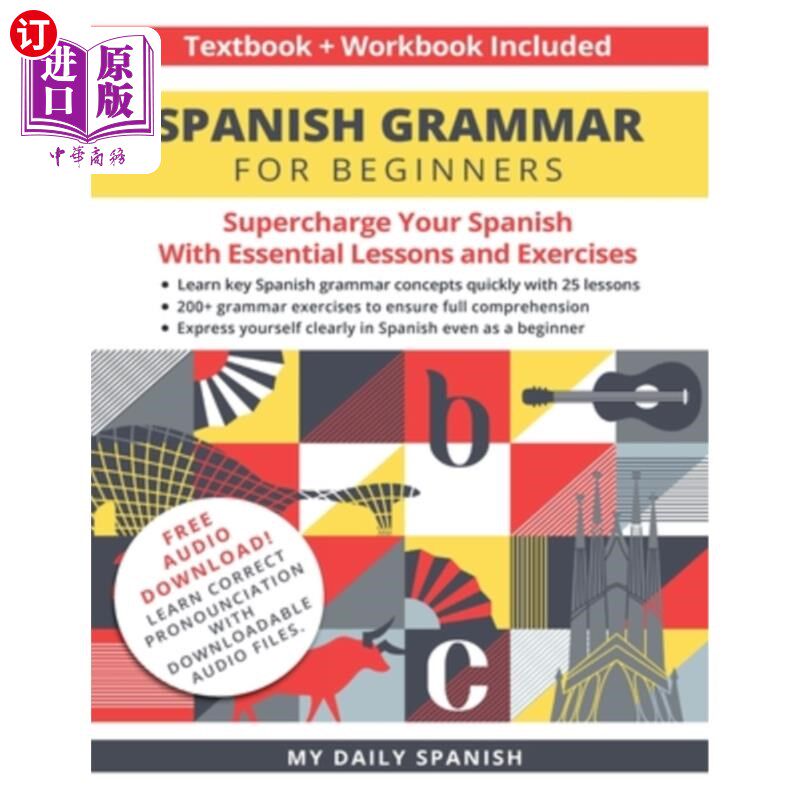 海外直订Spanish Grammar for Beginners Textbook + Workbook Included: Supercharge Your Spa 初级西班牙语语法教材+练习