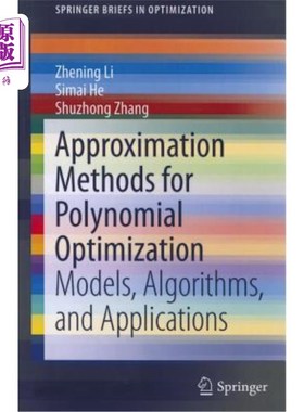 海外直订Approximation Methods for Polynomial Optimization: Models, Algorithms, and Appli 多项式优化的近似方法：模型