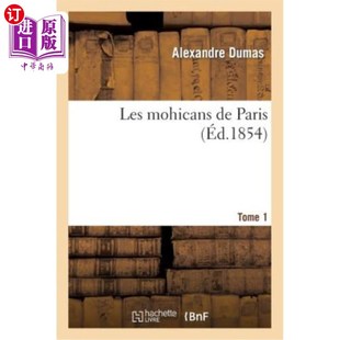 第一卷 éd.1854 巴黎 Mohicans Paris.Tome 1854年版 海外直订法语 莫希干人 Les