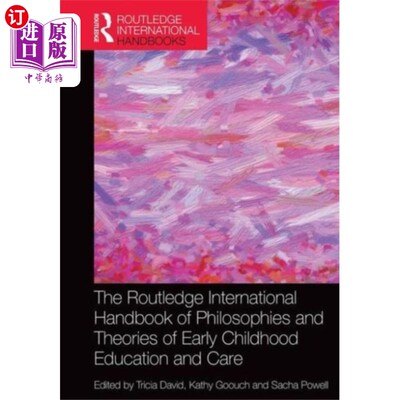 海外直订Routledge International Handbook of Philosophies... 劳特利奇国际早期儿童教育和护理哲学和理论手册
