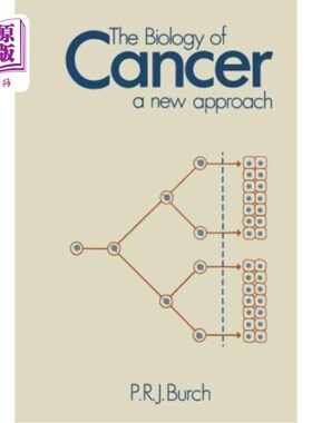 海外直订医药图书The Biology of Cancer: A New Approach 癌症生物学：一种新方法