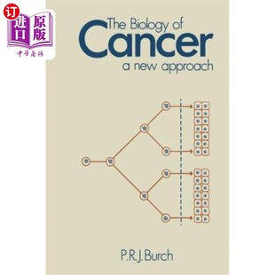 海外直订医药图书The Biology of Cancer: A New Approach 癌症生物学：一种新方法
