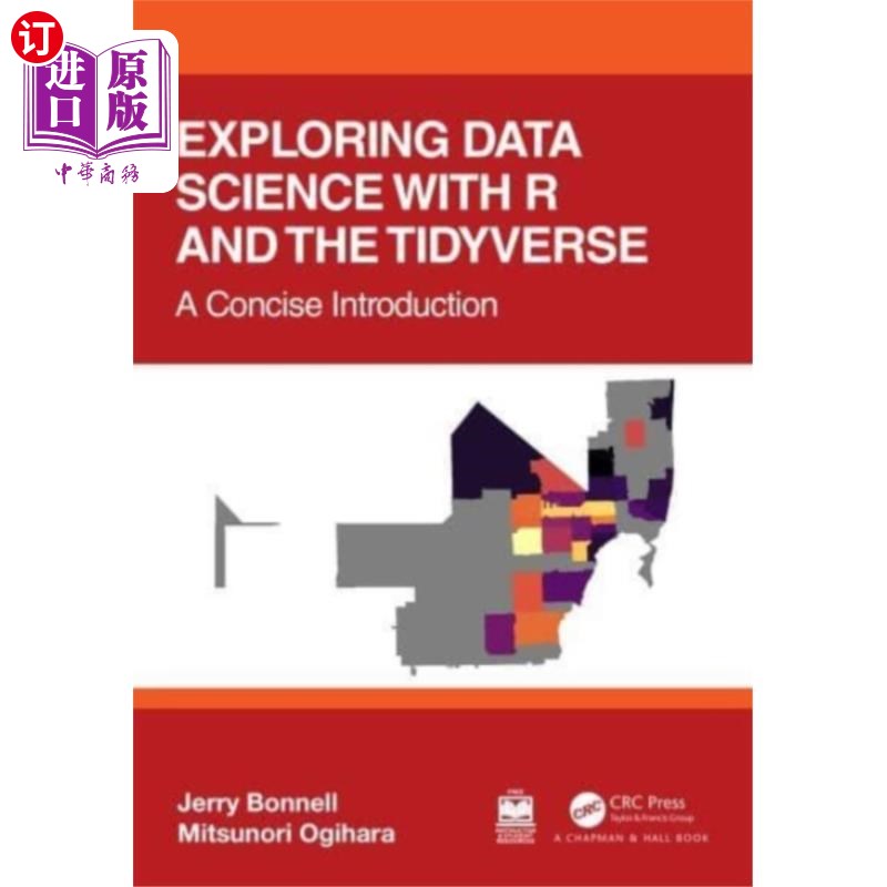 海外直订Exploring Data Science with R and the Tidyverse用R和Tidyverse探索数据科学