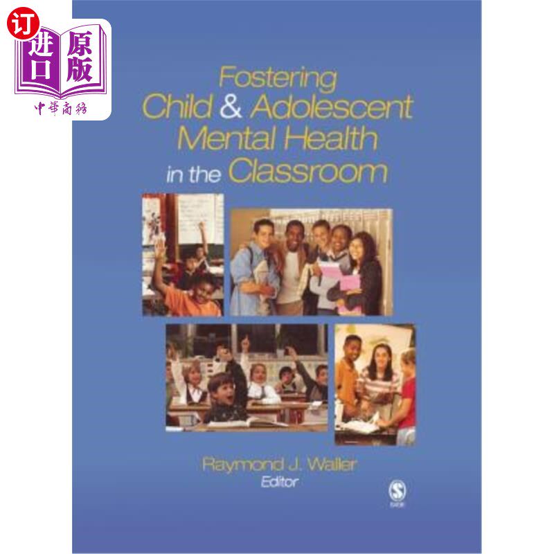 海外直订Fostering Child and Adolescent Mental Health in the Classroom 在课堂上培养儿童和青少年的心理健康
