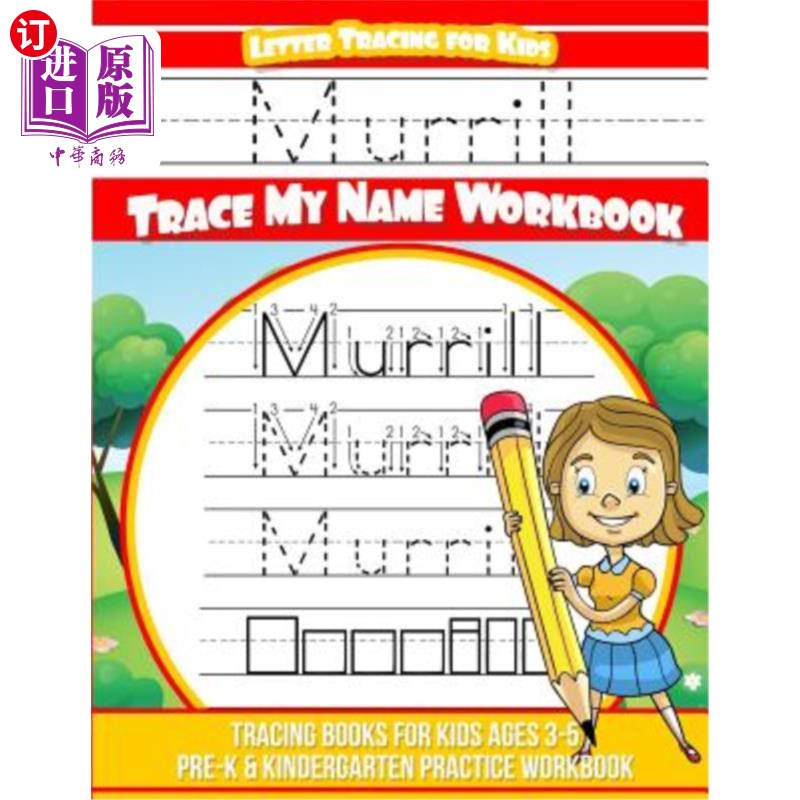 海外直订Murrill Letter Tracing for Kids Trace my Name Workbook: Tracing Books for Kids a Murrill Le