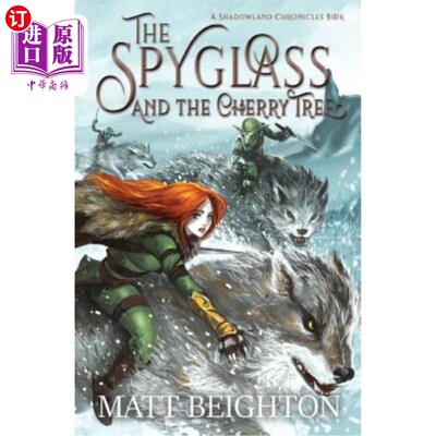 海外直订The Spyglass and the Cherry Tree 望远镜和樱桃树