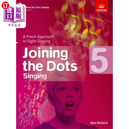 海外直订Joining the Dots Singing, Grade 5 《点点滴滴》，五年级