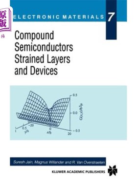 海外直订Compound Semiconductors Strained Layers and Devices 化合物半导体应变层和器件