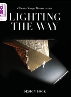 海外直订Lighting the Way Design Book: CCTA 2019 EcoDesign Charrette 照明方式设计书籍:CCTA 2019 EcoDesign Ch