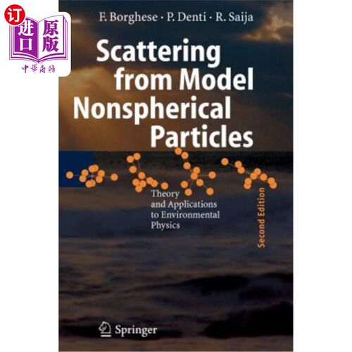 海外直订Scattering from Model Nonspherical Particles: Theory and Applications to Environ