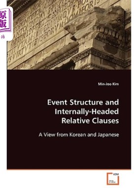 海外直订Event Structure and Internally-Headed Relative Clauses 事件结构和内部相关条款