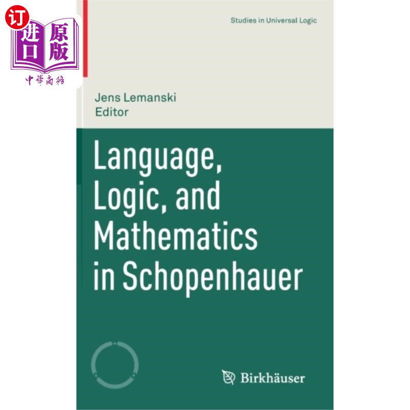 海外直订Language, Logic, and Mathematics in Schopenhauer 叔本华的语言、逻辑和数学