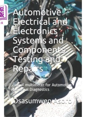 海外直订Automotive Electrical and Electronics Systems and Components: Use of multimeter  汽车电气和电子系统及部件：