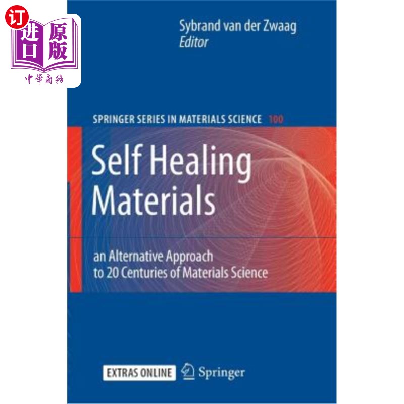 海外直订Self Healing Materials: An Alternative Approach to 20 Centuries of Materials Sci 自愈材料：20世纪材料科学的另