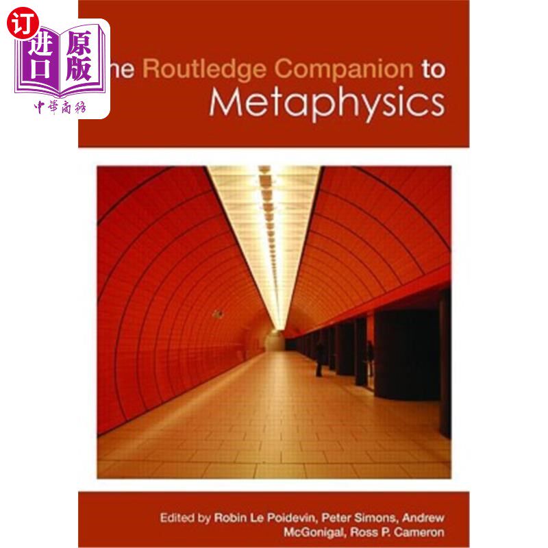 海外直订The Routledge Companion to Metaphysics 《劳特利奇形而上学指南》