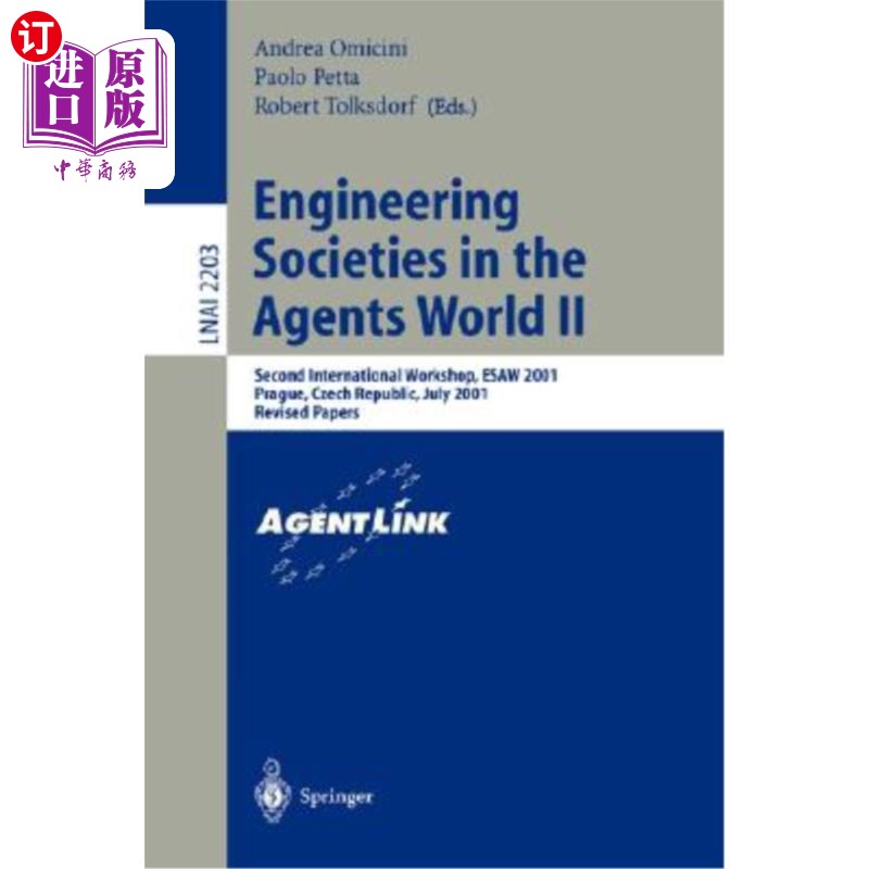 海外直订Engineering Societies in the Agents World II: Second International Workshop, Esa 工程学会在代理世界II:第二