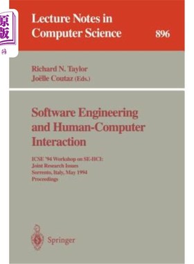 海外直订Software Engineering and Human-Computer Interaction: Icse '94 Workshop on Se-Hci 软件工程和人机交互: