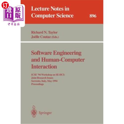 海外直订Software Engineering and Human-Computer Interaction: Icse '94 Workshop on Se-Hci 软件工程和人机交互: