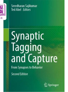 海外直订医药图书Synaptic Tagging and Capture: From Synapses to Behavior 突触标记和捕获：从突触到行为