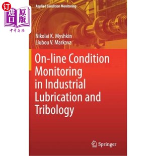 Lubrication 在线状态监测 Condition 工业润滑与摩擦学中 Tribology and Industrial Monitoring Line 海外直订On