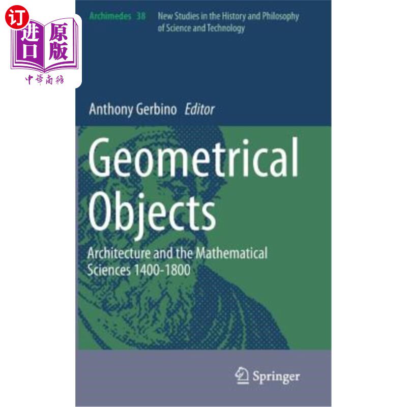 海外直订Geometrical Objects: Architecture and the Mathematical Sciences 1400-1800 几何物体：建筑与数学科学1400-1800