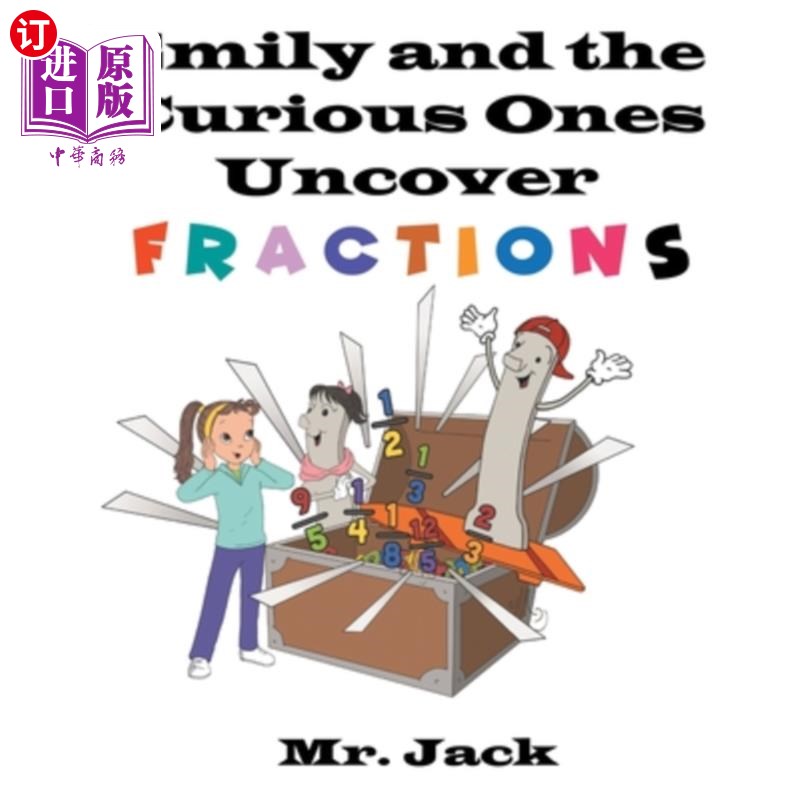 海外直订Emily and the Curious Ones Uncover Fractions 艾米丽和好奇的发现分数