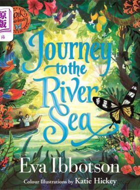 海外直订Journey to the River Sea: Illustrated Edition 《江海之旅:插图版