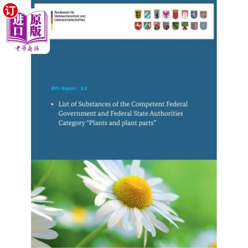 海外直订List of Substances of the Competent Federal Government and Federal State Authori 联邦主管政府和联邦州当局物