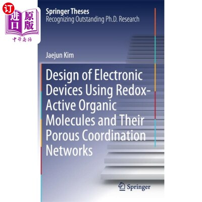 海外直订Design of Electronic Devices Using Redox-Active ... 利用氧化还原活性有机分子及其多孔配位设计电子器件
