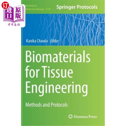 海外直订Biomaterials for Tissue Engineering: Methods and Protocols 组织工程用生物材料：方法和协议