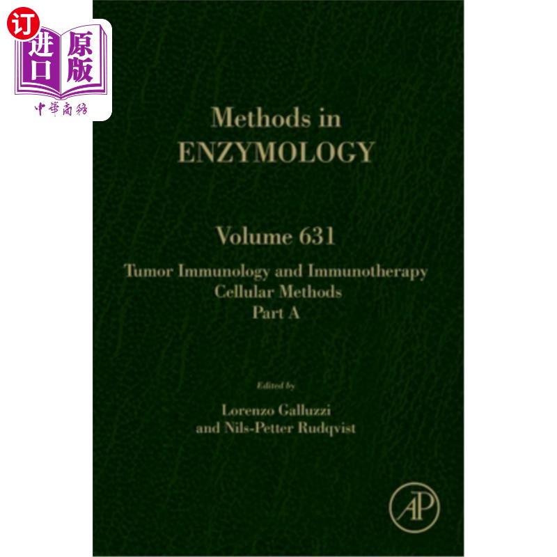 海外直订Tumor Immunology and Immunotherapy - Cellular Methods Part a: Volume 631 肿瘤免疫学和免疫治疗。细胞方法，a部分:6