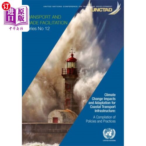 海外直订Climate change impacts and adaptation for coasta... 气候变化对沿海交通基础设施的影响与适应