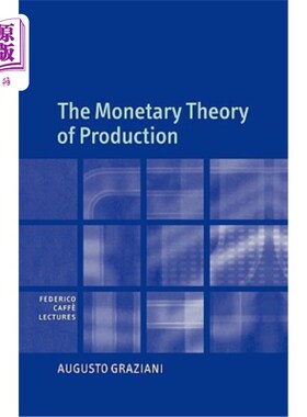 海外直订The Monetary Theory of Production 生产的货币理论