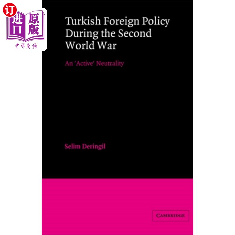 海外直订Turkish Foreign Policy during the Second World W... 第二次世界大战期间土耳其外交政策