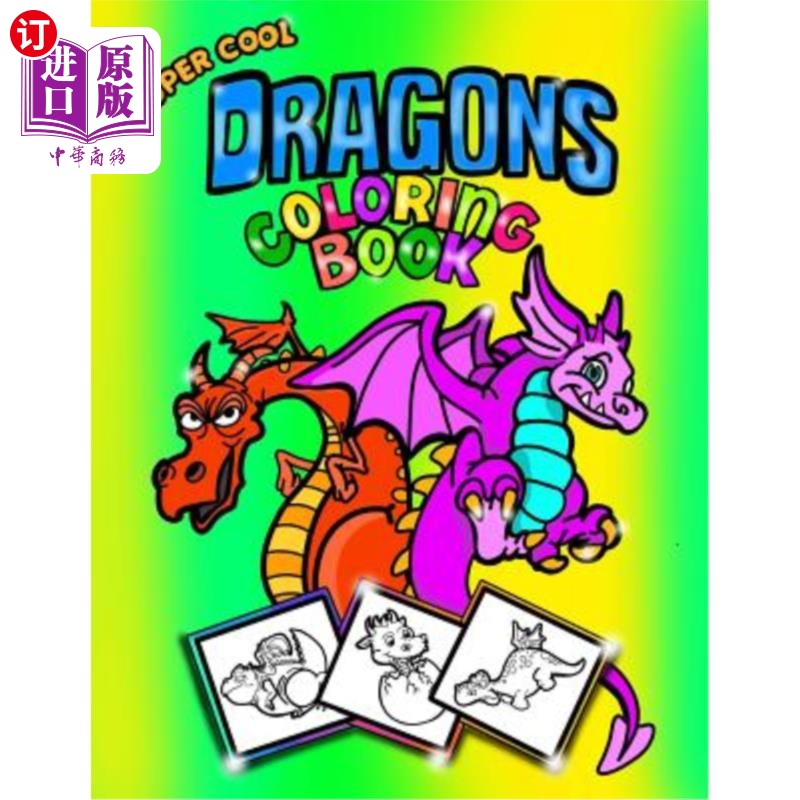海外直订Super Cool Dragons Coloring Book; Coloring/Doodle Book For Kids/Boys: 30 8.5