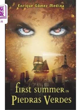 海外直订First summer in Piedras Verdes: Fantasy books for teens 第一个夏天在Piedras Verdes:青少年的幻想书籍