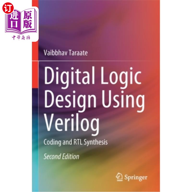 海外直订Digital Logic Design Using Verilog: Coding and Rtl Synthesis Verilog数字逻辑设计:编码与Rtl合成