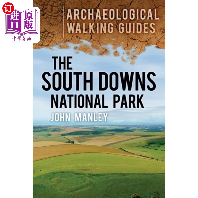 海外直订South Downs National Park: Archaeological Walkin... 南唐斯国家公园:考古步行指南