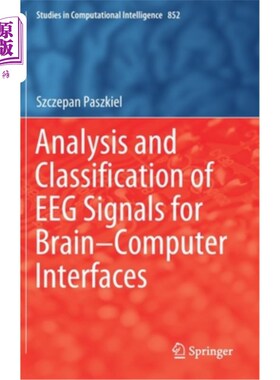 海外直订Analysis and Classification of Eeg Signals for Brain-Computer Interfaces 脑机接口脑电信号的分析与分类