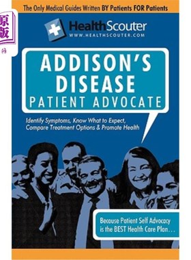 海外直订医药图书Healthscouter Addison's Disease: Addison Disease Symptoms and Addison's Disease  健康观察者艾迪生病
