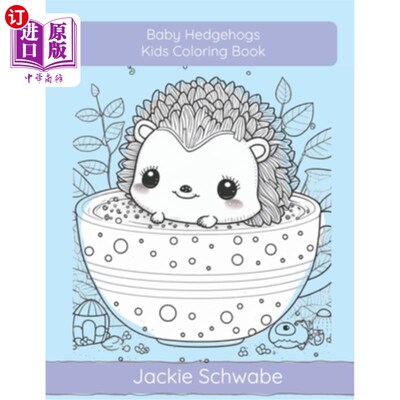 海外直订Baby Hedgehogs: A Kids Coloring Book 刺猬宝宝:儿童填色书