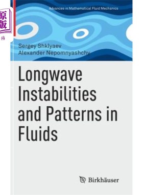 海外直订Longwave Instabilities and Patterns in Fluids 流体中的长波不稳定性和模式