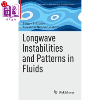 海外直订Longwave Instabilities and Patterns in Fluids 流体中的长波不稳定性和模式